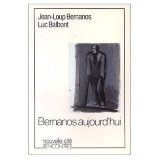 Bernanos aujourd'hui