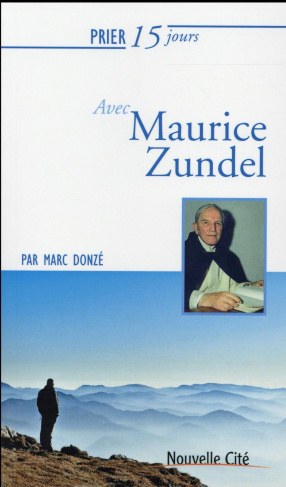 Prier 15 jours avec Maurice Zundel
