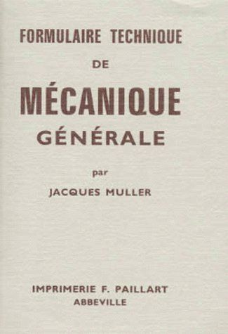 FORMULAIRE TECHNIQUE DE MECANIQUE (2000)