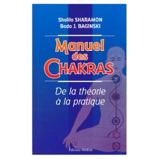 MANUEL DES CHAKRAS - DE LA THEORIE A LA PRATIQUE ARRET COM 230309