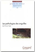 LES PATHOLOGIES DES ANGUILLES