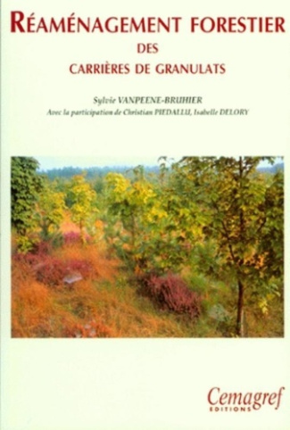 REAMENAGEMENT FORESTIER DES CARRIERES DE GRANULATS
