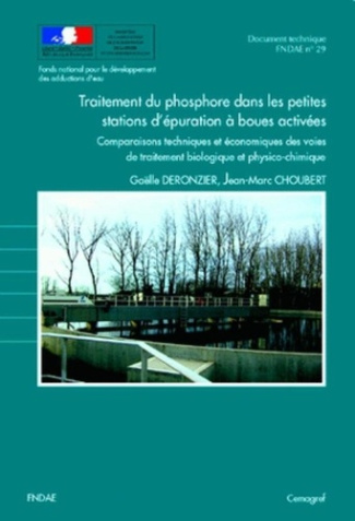 TRAITEMENT DU PHOSPHORE DANS LES PETITES STATIONS D'EPURATION A BOUES ACTIVEES. COMPARAISONS TECHNIQ