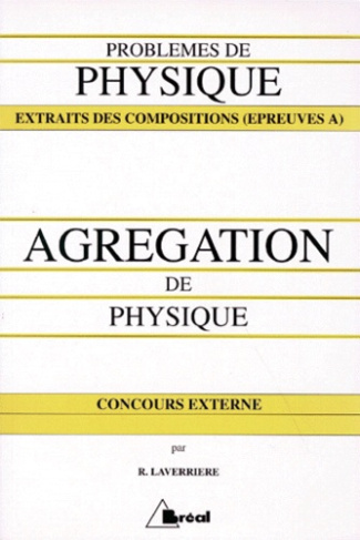 AGREGATION DE PHYSIQUE PROBLEMES DE PHYSIQUE