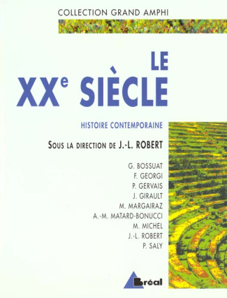 Histoire contemporaine. Tome 2, Le XXe siècle