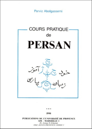 Cours pratique de persan. Tome 3