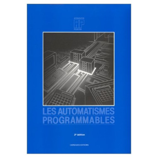 LES AUTOMATISMES PROGRAMMABLES