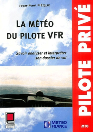 LA METEO DU PILOTE VFR