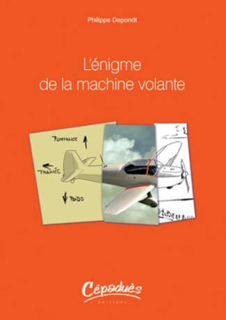 L'ENIGME DE LA MACHINE VOLANTE