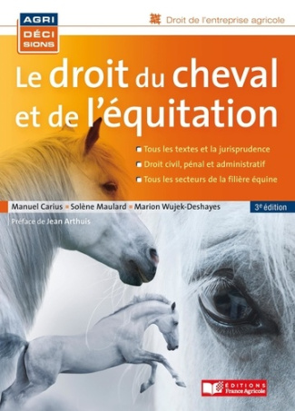 Le droit du cheval et de l'équitation. 3e édition