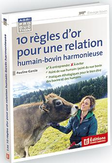 10 règles d'or pour une relation humain-bovin harmonieuse