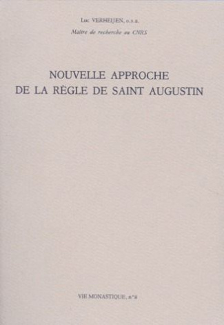 Nouvelle approche de la règle de saint Augustin