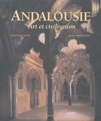 Andalousie. Art et Civilisation