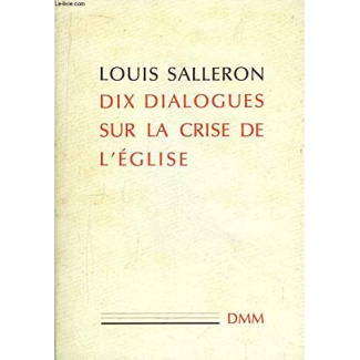 Dix dialogues sur la crise de l’église