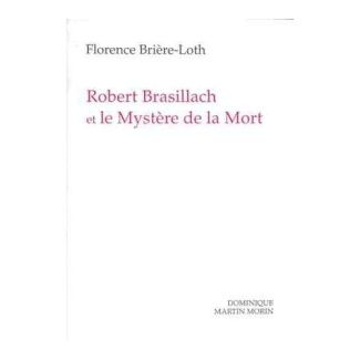 Robert Brasillach et le mystère de la mort