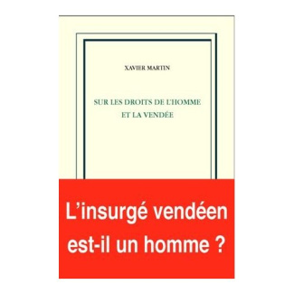 Sur les droits de l'homme et la Vendée