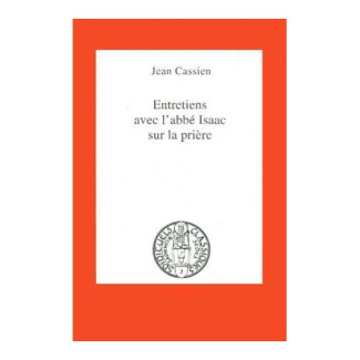 Entretiens avec l'abbé Isaac sur la prière