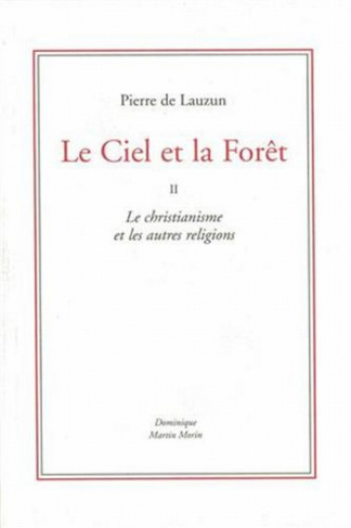 Le ciel et la forêt ? Le Christianisme et les autres religions