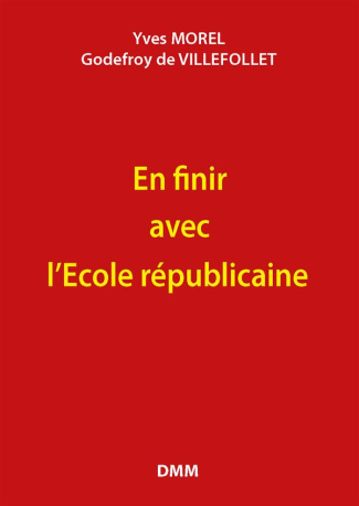 En finir avec l'Ecole républicaine !