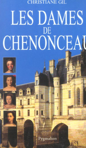 Les Dames de Chenonceaux