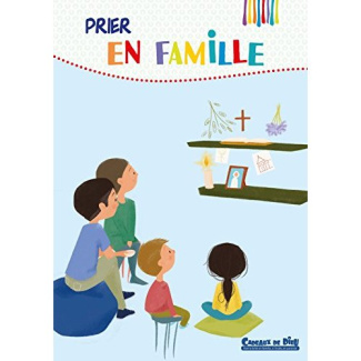Cadeaux de dieu. La prière en famille
