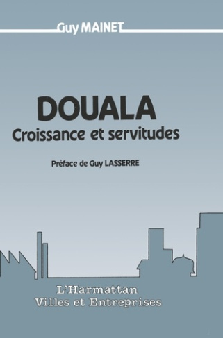 Douala, croissance et servitude