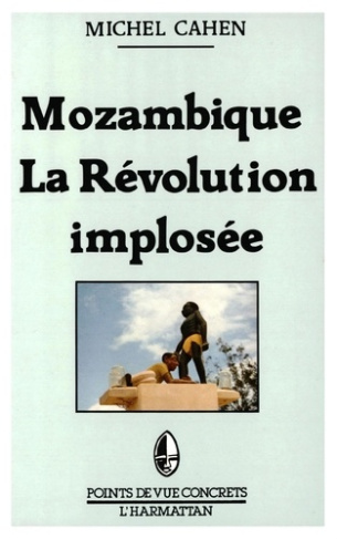 Mozambique - La révolution implosée