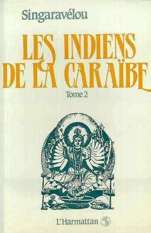 Les Indiens de la Caraïbe. Tome 2, Croissance démographique et intégration économique des Indiens de