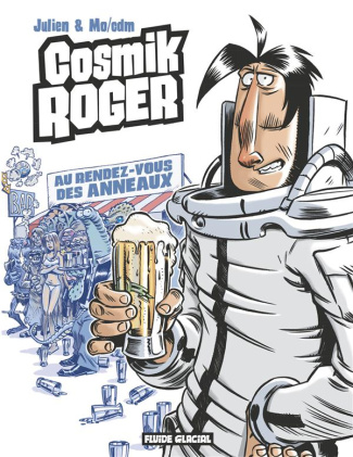 Cosmik Roger Tome 4 : Le rendez-vous des Anneaux