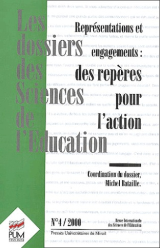 Revue Internationale des Sciences de l'Education N°4/2000 : Représentations et engagements : des rep