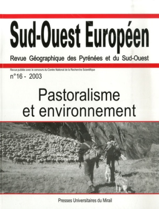 Sud-Ouest Européen N° 16/2003 : Pastoralisme et environnement