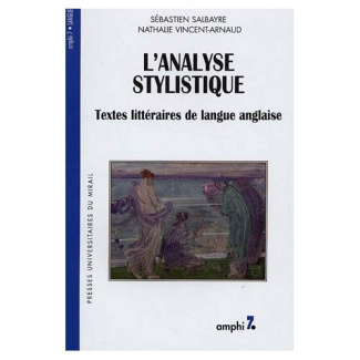 L'analyse stylistique. Textes littéraires de langue anglaise