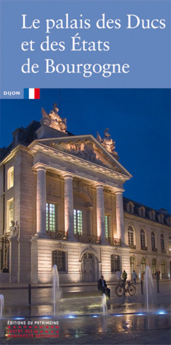 Le palais des Ducs et des Etats de Bourgogne