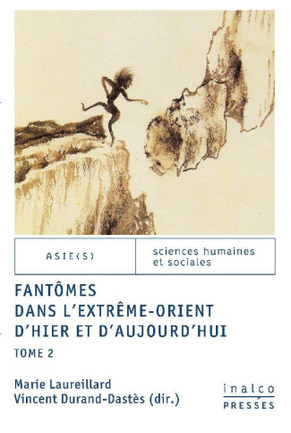 Fantômes dans l'Extrême-Orient d'hier et d'aujourd'hui. Tome 2