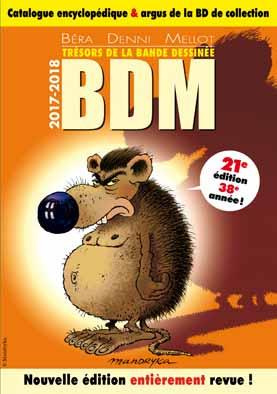 Trésors de la bande dessinée BDM. Catalogue encyclopédique et argus de la BD de collection, Edition