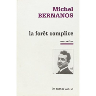 LA FORET COMPLICE