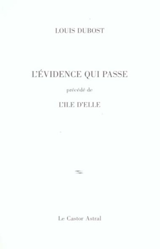 L'évidence qui passe précédé de L'île d'elle