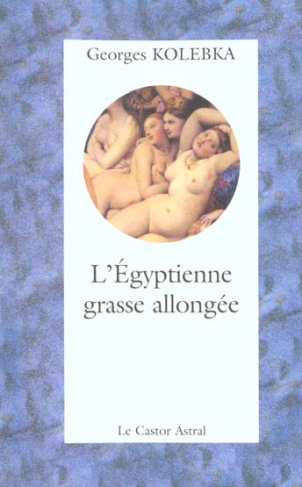 L'Egyptienne grasse allongée