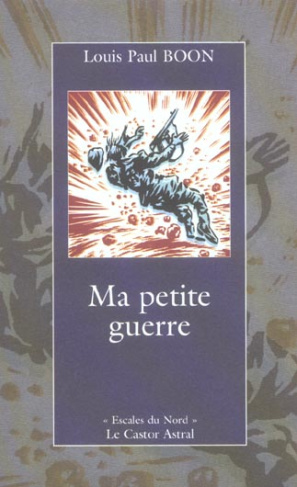 Ma petite guerre