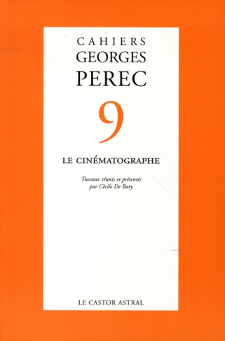 Cahiers georges perec N° 9 : Le Cinématographe