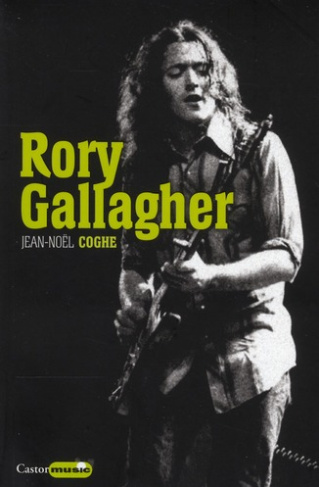 Rory Gallagher. Rock'n'road blues