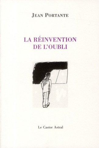 La réinvention de l'oubli