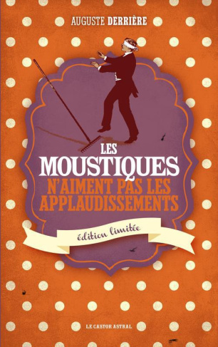 Les moustiques n'aiment pas les applaudissements