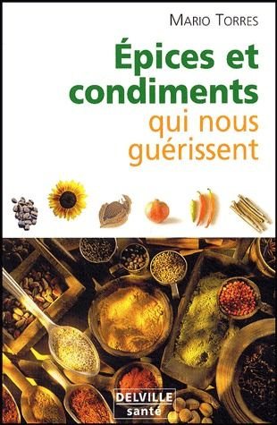 EPICES ET CONDIMENTS QUI GUERISSENT