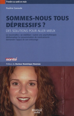 SOMMES-NOUS TOUS DEPRESSIFS ?