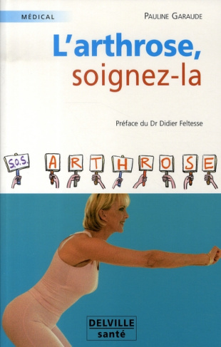 ARTHROSE, SOIGNEZ-LA