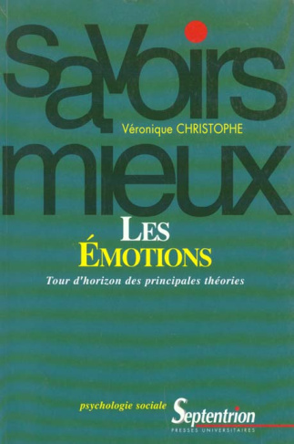 Les émotions. Tour d'horizon des principales théories