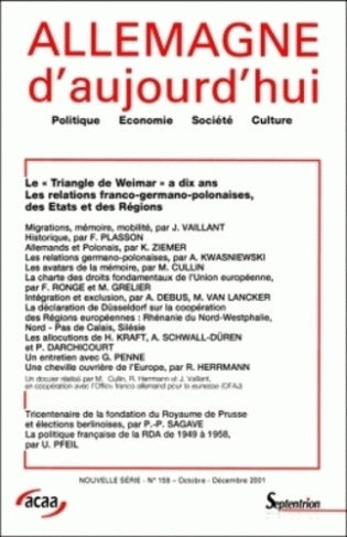 Allemagne d'aujourd'hui N°158, Octobre-décembre 2001 : Le "Triangle de Weimar" a dix ans. Les relati