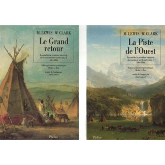 Journal de la première traversée du continent nord-américain Tome 1 : La piste de l'Ouest