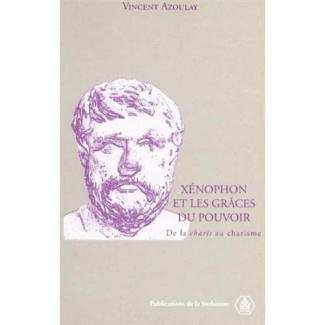XENOPHON ET LES GRACES DU POUVOIR